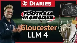 LLM4 - Gloucester City - Football Manager 2017