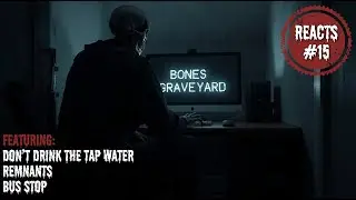 SPOOKY VIDEOS #15 - BONES REACTS