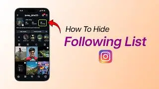 How To Hide Your Following List On Instagram?