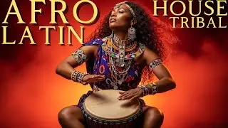 New Afro House 2025 | The Best of Romantic Afro-Latin House Tribal Festival Mix
