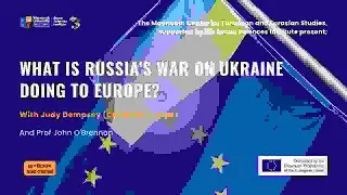 What is Russia's War On Ukraine Doing to Europe?