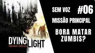 DYING LIGHT #06 - MISS&Atilde;O PRINCIPAL.