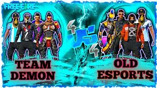 FREE FIRE || 4VS4 CUSTOM ROOM CHALLENGE || OLD ESPORTS vs TEAM DEMON