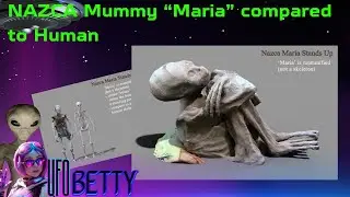 NAZCA Mummy &ldquo;Maria&rdquo; compared to Human