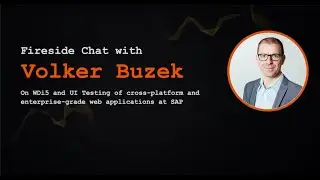 WebdriverIO Fireside Chat with Volker Buzek - SAP Development Architect