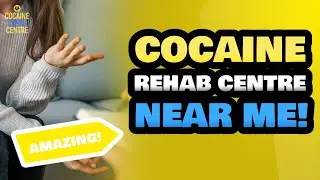 Cocaine Rehab Centre | Cocaine Addiction Rehab Near Me | Best Cocaine Rehab