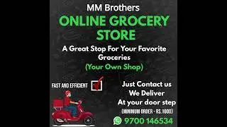 MM Brothers Online Grocery Store | To Order Online: Call (or) WhatsApp (+91 9700146534)