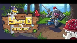 Swag and Sorcery Lets play! Part 14