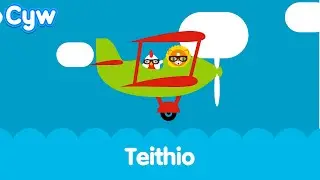 C&acirc;n Teithio Cyw | Cyw's Travelling Song
