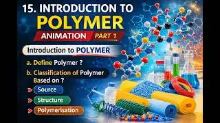 15.introduction to polymer animation PART1 I Class 12I Maharashtra board