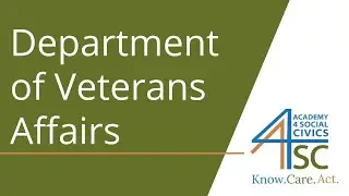 Department of Veterans Affairs: Serving Those Who Served - U.S. Executive Branch Series | Academ...