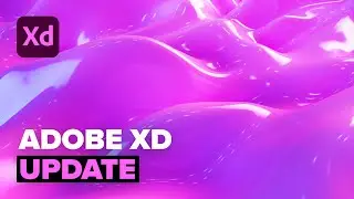 Adobe XD March Update (2022)