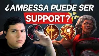 &iquest;AMBESSA SUPPORT? 🤯 Lo prob&eacute; y pas&oacute; ESTO&hellip; | Serie de TODOS los champs de support