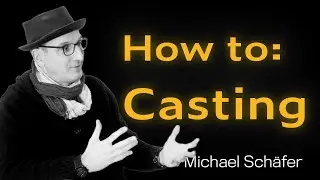 Casting: Wie Du die richtigen Schauspieler findest!  | Michael Schäfer | Schauspieler & Regisseur