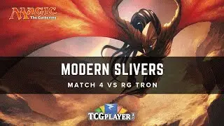 [MTG] Modern Slivers | Match 4 VS R/G Tron