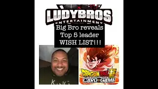 TOP 5 leader wish list DBSCG!!!