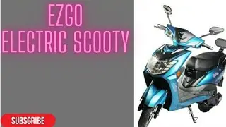 Ezgo / electric scooter / motion man / nt video / rakshak motors /