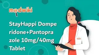 StayHappi Domperidone+Pantoprazole 10mg/40mg Tablet| AI Uses, Work and How to take.