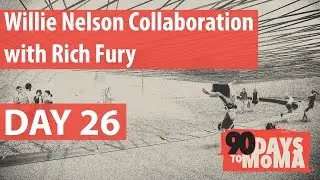 Willie Nelson Collaboration with Rich Fury | Day 26 | #90DaysToMOMA