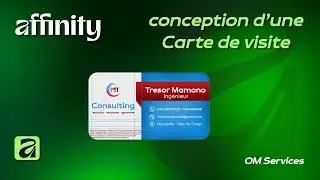 REALISTION D'UNE CARTE DE VISITE AVEC AFFINITY V3