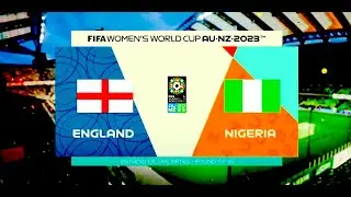 FIFA 23 Women's World Cup Gameplay: England vs Nigeria (Last 16)