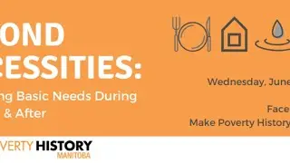 Beyond Necessities with Make Poverty History Manitoba