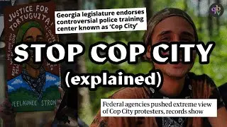 Cop city explained