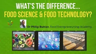 What's the difference ... food science and food technology?