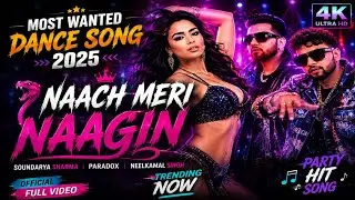 Naach Meri Naagin 🔥 Soundarya Sharma x Paradox | Neelkamal Singh | Latest Trending Song 2025