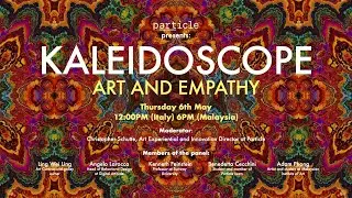 KALEIDOSCOPE | Episode 01 |  Art & Empathy