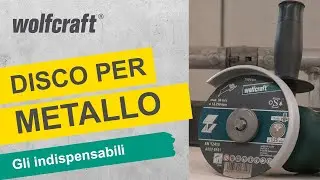 Come tagliare il metallo con la smerigliatrice angolare e il disco adatto |wolfcraft