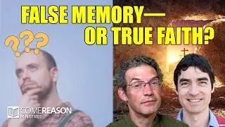 Did the Disciples Misremember Jesus&rsquo; Resurrection? | The Truth About Eyewitness Memory