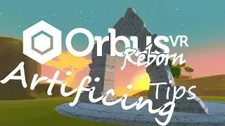 OrbusVR: Советы по возрождению: создание артефактов и рун