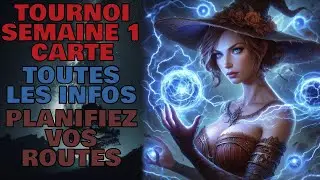 TOURNOI SEMAINE 1 LA CARTE COMPLÈTE AVEC TOUTES LES INFOS !!!