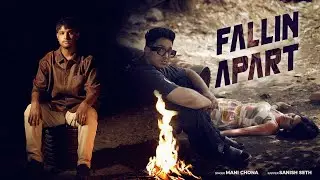 FALLIN APART  - Unplugged Cover | Mani Chona | Sanish Seth | GMP