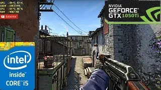 CS:GO | GTX 1050 Ti | i5-7400 | 1080p | Deathmatch | Test
