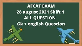 afcat paper analysis 2021 |  AFCAT Exam 28 August  GK | AFCAT 2 28 August 1st shift Questions