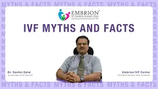 IVF Myths and Facts