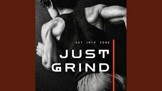 Just Grind