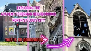 EXPLORE THE ACADEMY/SHERMAN NEIGHBORHOOD IN NORTH ST. LOUIS CITY + QUICK STOP @ THE FOUNDRY!#explore