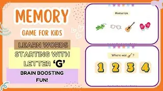 Memory Game for Kids | Learn Words Starting with 'G' | Brain Boosting Fun!