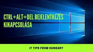 Biztonsági házirend: CTRL+ALT+DEL bejelentkezés kikapcsolása