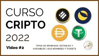 📚📈 MONEDAS ESTABLES Y VARIABLES | STABLE COINS Y TICKETS | CURSO DE CRIPTOMONEDAS 2022