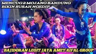 MENCUG DUA MOJANG BANDUNG BIKIN SUSAH NGEDIP BAJIDORAN LEGIT JAYA AMET RIfAL GROUP