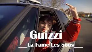 Sonnerie Guizzi - La Fame Les Sous mp3 gratuite | T&eacute;l&eacute;charger gratuitement