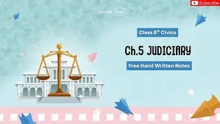 Notes Class 8 Social Science Civics Chapter 5 - Judiciary.