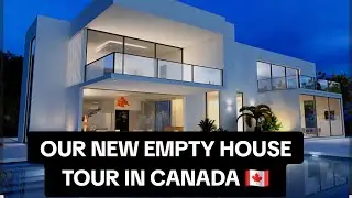 OUR NEW  EMPTY  3 BEDROOM, 2 BATHROOM HOUSE TOUR IN CANADA 🇨🇦 #foryou #tour #love 
