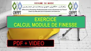 Exercice Module de finesse - الشرح بالدارجة