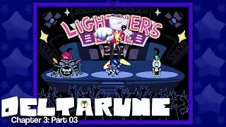 Deltarune Ch. 3, Part 3: TV World City Limits