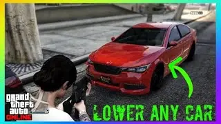 GTA 5 Online How To Lower Your Car [ALL CONSOLES]